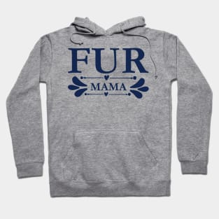 Fur Mama Hoodie